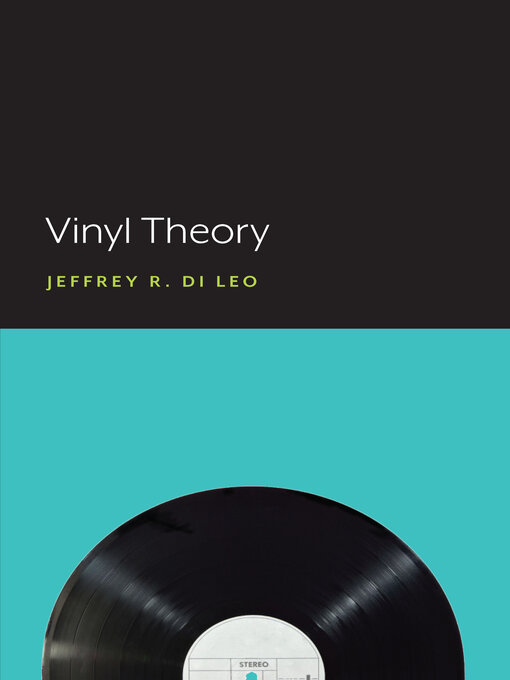 Title details for Vinyl Theory by Jeffrey R. Di Leo - Available
